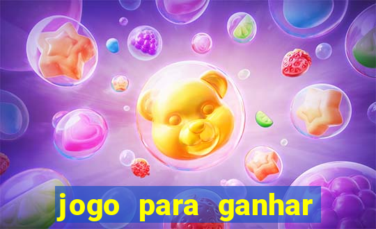 jogo para ganhar dinheiro de verdade sem depositar